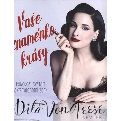 Vaše znaménko krásy - Průvodce světem extravagantní ženy