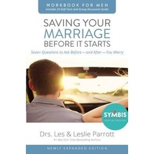 Saving Your Marriage Before it Starts Workbook for Men Updated - Seven Questions to Ask Before and After You Marry (Parrott Leslie)(Paperback)