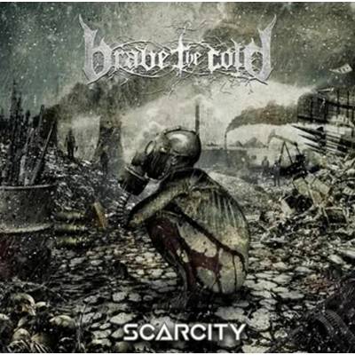 Brave The Cold - Scarcity LP