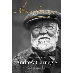 Autobiography of Andrew Carnegie | Andrew Carnegie (ISBN: 9781610390828)