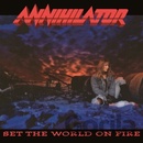 ANNIHILATOR - SET THE WORLD ON FIRE LP
