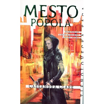 Mesto popola Nástroje smrteľníkov