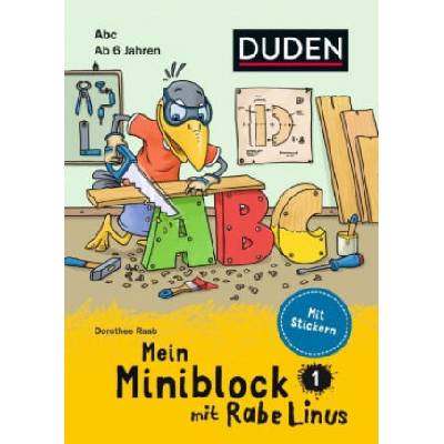 Mein Miniblock mit Rabe Linus - Abc | Dorothee Raab, Stefan Leuchtenberg, Sigrid Leberer, Bettina Abel