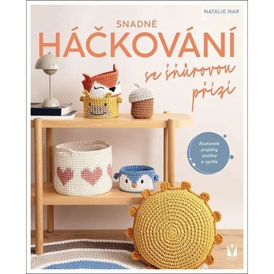 Snadné háčkování se šňůrovou přízí – kniha s návody na košíky, kabelky a bytové dekorace