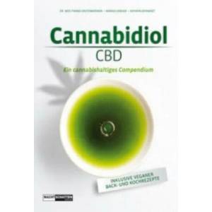 Cannabidiol (CBD) | Franjo Grotenhermen, Markus Berger, Kathrin Gebhardt (ISBN: 9783037883693)