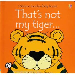That's not my tiger. . . | WATT, F (2010)