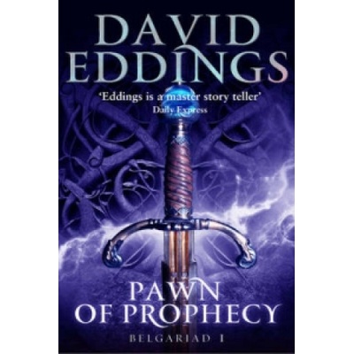 Pawn Of Prophecy: Book One Of The Belgariad - - David Eddings