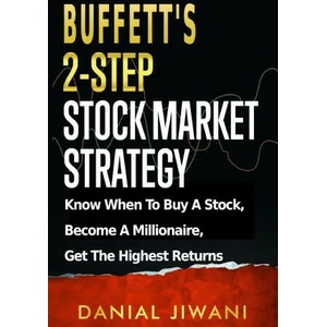 Buffett's 2-Step Stock Market Strategy | DANIAL JIWANI (ISBN: 9781735922904)