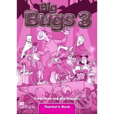 Big Bugs 3 Teacher's Book Read, C et al