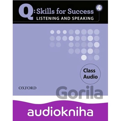 Q: Skills for Success: Listening and Speaking 4 - Class Audio CDs /4/ - Jaimie Scanlon