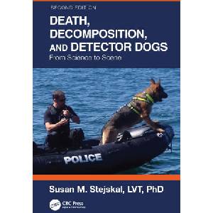 Death, Decomposition, and Detector Dogs | Stejskal, Susan M. (ISBN: 9781032108308)