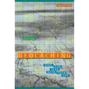 Geocaching | Erik Sherman (2004)