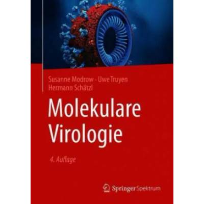 Molekulare Virologie | Uwe Truyen, Hermann Schätzl