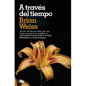 A TRAVÈS DEL TIEMPO | BRIAN WEISS (2018)
