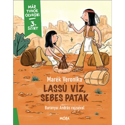 Lassú víz, sebes patak - Már tudok olvasni