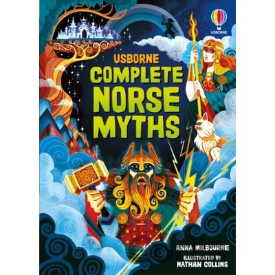 Complete Norse Myths - Anna Milbourne