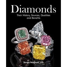 Diamonds: Their History, Sources, Qualities and Benefits Newman Renee