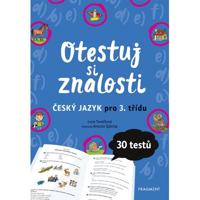 Otestuj si znalosti – Český jazyk pro 3. třídu - Lucie Tomíčková