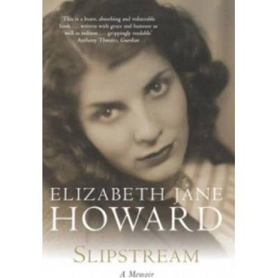 Slipstream | Elizabeth Jane Howard