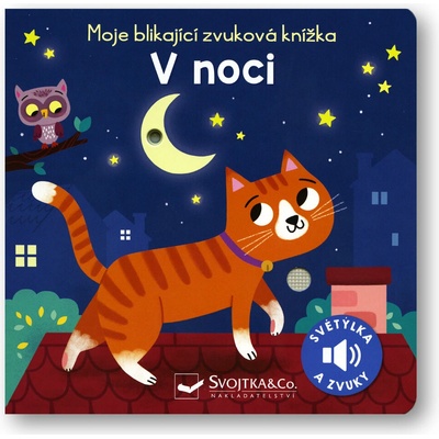 Moje blikající zvuková knížka - V noci - Maria Höck