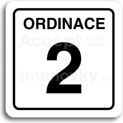 ACCEPT Piktogram ordinace 2 - bílá tabulka - černý tisk