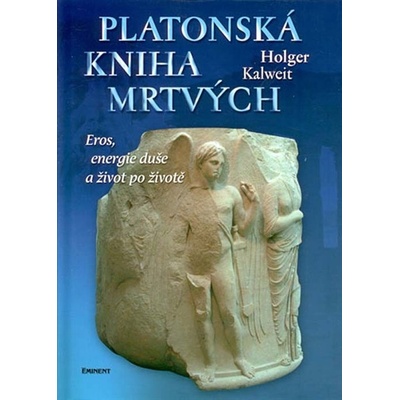 Platónská kniha mrtvých - Holger Kalweit