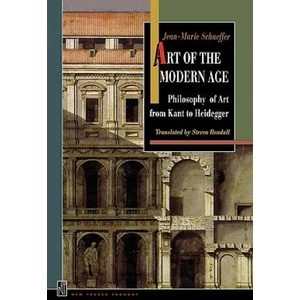 Art of the Modern Age | Jean-Marie Schaeffer (2009)