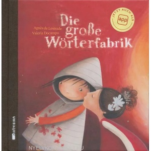 Die große Wörterfabrik - Geschenkausgabe | Agn, Valeria Docampo (2012)