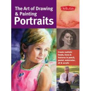 Art of Drawing & Painting Portraits (Collector's Series) | Timothy Chambers (2012)