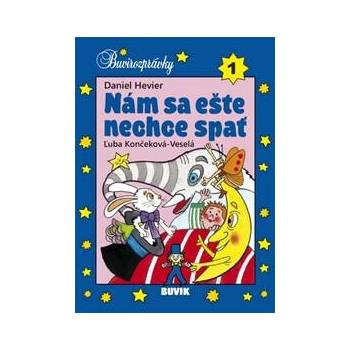 Nám sa ešte nechce spať - Hevier Daniel