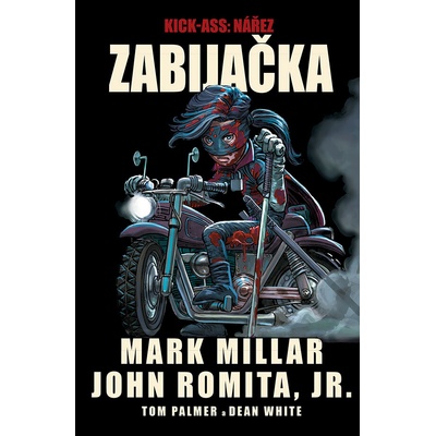 Zabijačka - Kick-Ass nářez – Millar Mark