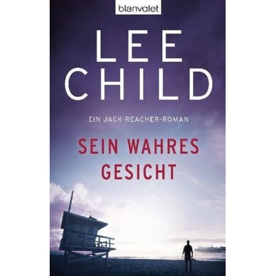 Sein wahres Gesicht - Child, L.