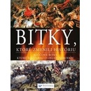 Knihy Bitky, ktoré zmenili históriu