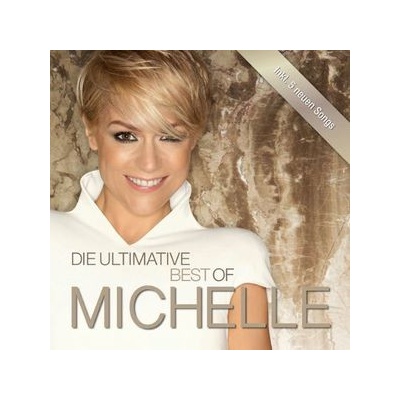 MICHELLE: DIE ULTIMATIVE BEST OF CD