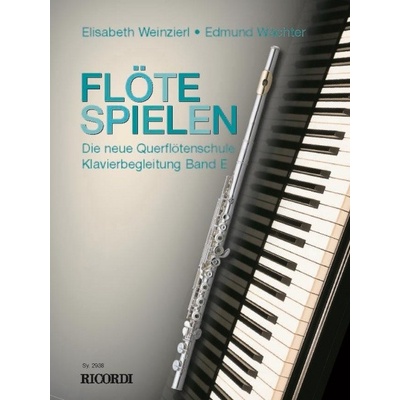 Flöte spielen Klavierbegleitung Band E Die neue Querflötenschule