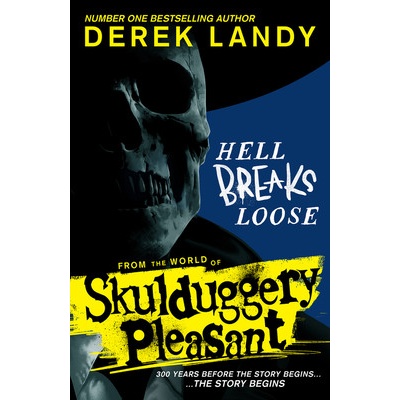 Hell Breaks Loose - Derek Landy