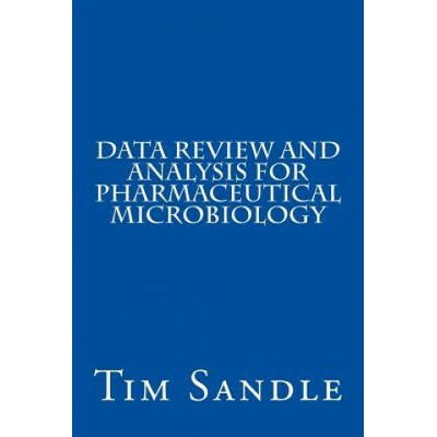Data Review and Analysis for Pharmaceutical Microbiology