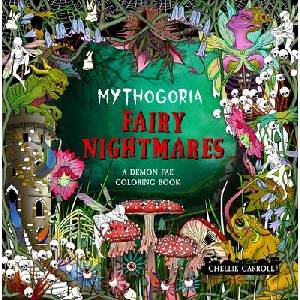 Mythogoria: Fairy Nightmares | Chellie Carroll (ISBN: 9781250373250)