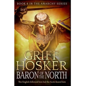 Baron of the North | MR Griff Hosker (2017)