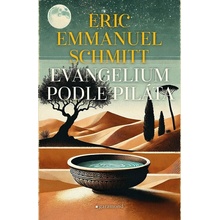Evangelium podle Piláta - Eric-Emmanuel Schmitt