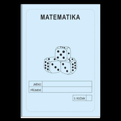 Matematika 5. ročník - školní sešit - Rubínová Jitka