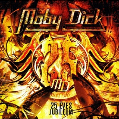 MOBY DICK: 25 ÉVES JUBILEUM CD CD
