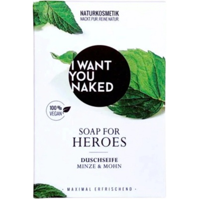 I WANT YOU NAKED For Heroes Natural Soap 100 g