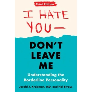 I Hate You - Don't Leave Me: Third Edition (ISBN: 9780593418499)