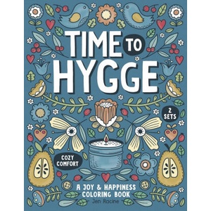 Time to Hygge | Jen Racine (ISBN: 9781951728120)