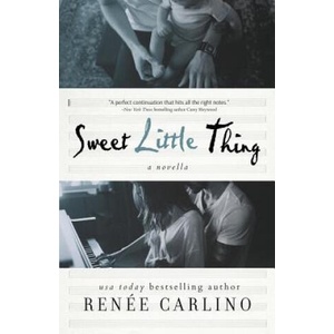 Sweet Little Thing: A Novella (ISBN: 9780989138635)
