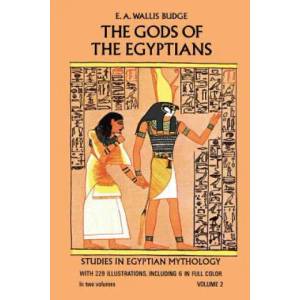 Gods of the Egyptians, Volume 2 | E. A. Wallis Budge (ISBN: 9780486220567)