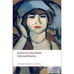 Selected Stories | Katherine Mansfield (2008)