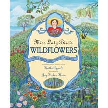 Miss Lady Bird's Wildflowers - Kathi Appelt