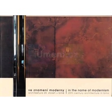Ve znamení moderny / in the name of modernism Jan Sedlák CZ
